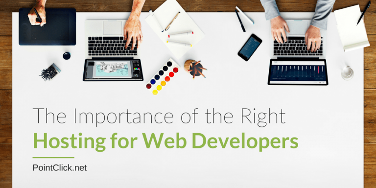 The Importance of the Right Hosting for Web Developers