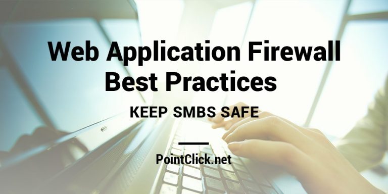 web application firewall best practices keep smbs safe